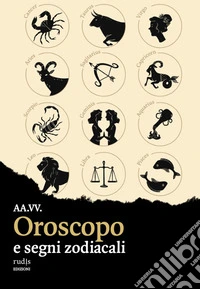 Oroscopo e segni zodiacali