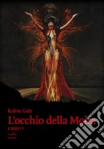 L'occhio della Moira libro