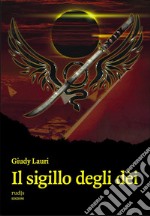 Il sigillo degli dèi