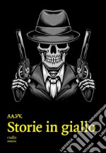 Storie in giallo libro