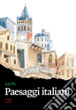 Paesaggi italiani libro