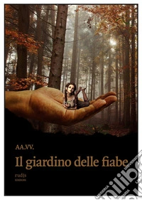 Il giardino delle fiabe