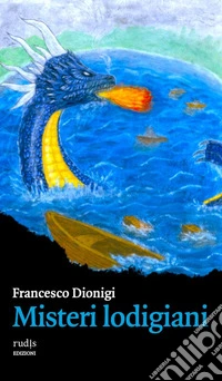 Misteri lodigiani libro