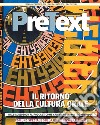 PreText. Libri & periodici, del loro passato del loro futuro (2022). Vol. 18-19: Il ritorno della cultura orale libro