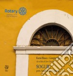 Soglie. Porte, battiporte e sovrapporte libro