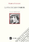 La via delle comete libro di Cvetaeva Marina Galvagni P. (cur.)