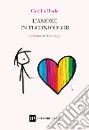 L'amore in technicolor libro