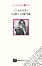 Di pancia (e altri organi vitali) libro