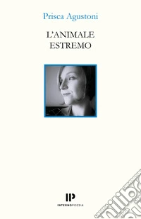L'animale estremo