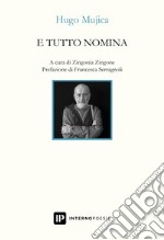 E tutto nomina. Ediz. multilingue libro