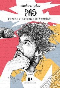 Pas. Persone altamente speciali