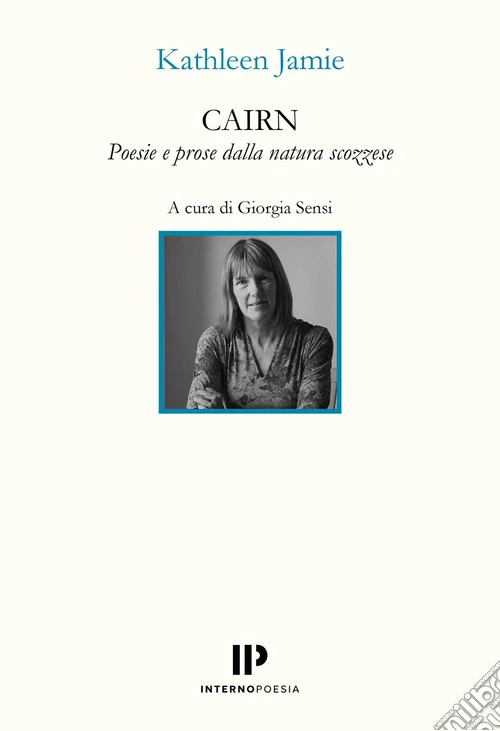Cairn. Poesie e prose dalla natura scozzese