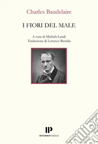 I fiori del male. Ediz. italiana e francese