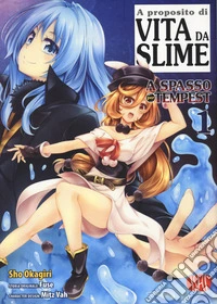 Vita da slime. A spasso per Tempest. Vol. 1