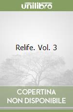 Relife. Vol. 3 libro