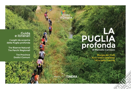 La Puglia profonda