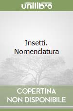 Insetti. Nomenclatura