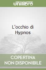 L'occhio di Hypnos libro