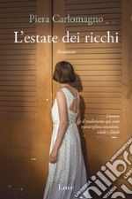 L'estate dei ricchi libro