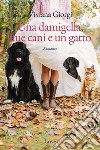 Una damigella, due cani e un gatto libro di Giorgi Viviana