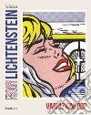 Roy Lichtenstein. Variazioni pop. Ediz. illustrata libro