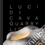 Luci di cava libro