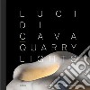 Luci di cava libro di Sansoni Marta Ponsi Andrea