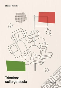 Tricolore sulla galassia libro