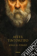 After Tintoretto libro