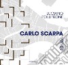 Carlo Scarpa Venice. Ediz. illustrata libro di Pollifrone Luciano