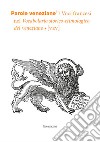 Parole veneziane. Vol. 6: Voci francesi nel Vocabolario storico-etimologico del veneziano (VEV) libro