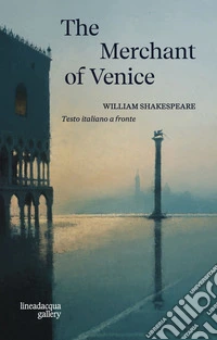 The merchant of Venice. Ediz. multilingue