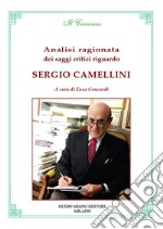 Analisi ragionata dei saggi critici riguardo Sergio Camellini