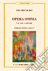 Opera omnia. Vol. 1: Poesie libro di Nigro Pietro