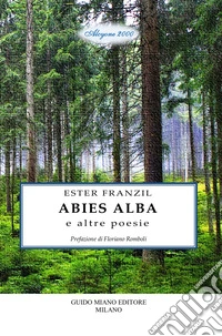 Abies alba e altre poesie libro