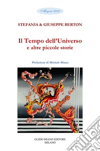 Il tempo dell'universo e altre piccole storie libro