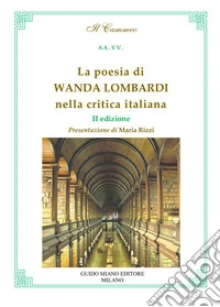 La poesia di Wanda Lombardi nella critica italiana