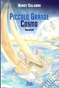 Piccolo grande cosmo