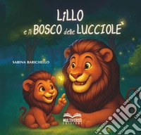 Lillo e il bosco delle lucciole libro