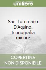 San Tommano D'Aquino. Iconografia minore libro