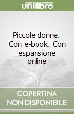 Piccole donne. Con e-book. Con espansione online