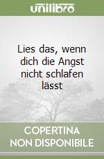 Lies das, wenn dich die Angst nicht schlafen lässt libro