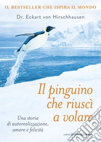 Il pinguino che riuscì a volare libro