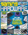 Gaming hardware. I manuali da collezione di Retro Gamer libro