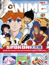 Anime cult. Vol. 8 - Libro - Sprea Editori 