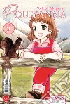 Pollyanna. Vol. 2 libro di Nakagawa Yoshiko