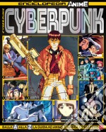 Cyberpunk. Enciclopedia anime libro