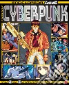 Cyberpunk. Enciclopedia anime libro