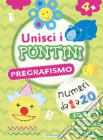 Pregrafismo. Unisci i puntini. Ediz. a colori libro