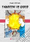 Tarocchi in gioco libro